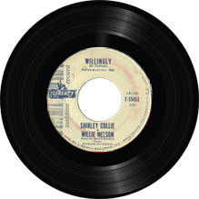 The song 'Willingly' recorded together by Shirley Collie and Willie Nelson.